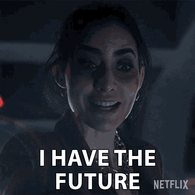 I Have The Future Evelyn Marcus GIF - I Have The Future Evelyn Marcus Paola Nuñez GIFs