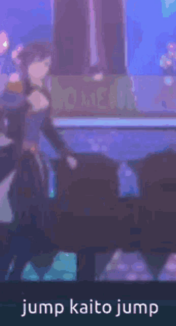 a blurry picture of a person jumping in the air with the words `` jump kaito jump '' .