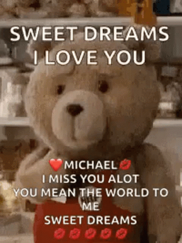 Sweet Dreams I Love You GIF - Sweet Dreams I Love You Ted GIFs
