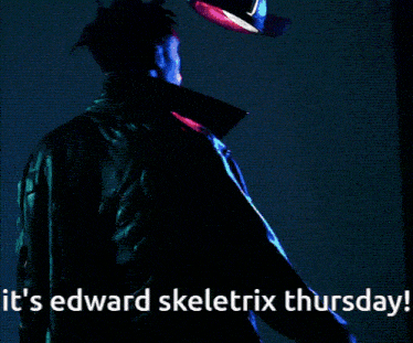 a sign that says it 's edward skelerix thursday