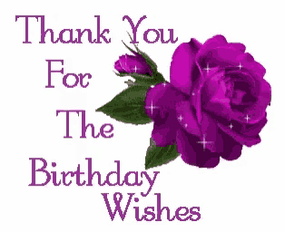a thank you for the birthday wishes with a purple rose