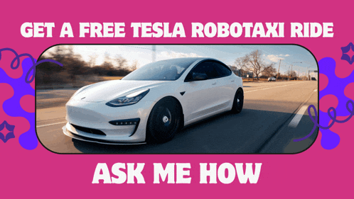 an ad for a free tesla robotaxi ride ask me how