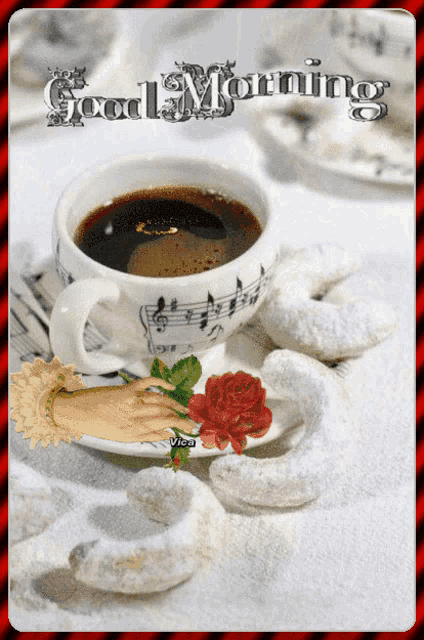 a cup of coffee on a saucer with a rose and the words good morning