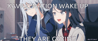 a couple of anime girls sitting next to each other with a caption that says " xavaki nation wake up they are gaying "
