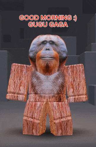 a picture of a monkey with the words good morning gugu gaga below it