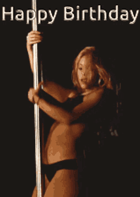 a birthday card with a pole dancer and the words " happy birthday "