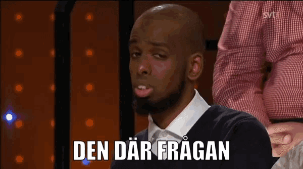 a man with a beard says den dar frågan