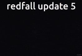 a poster for redfall update 5 shows soldiers holding weapons