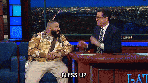 Bless Up GIF - Stephen Colbert Dj Khaled Major Key GIFs