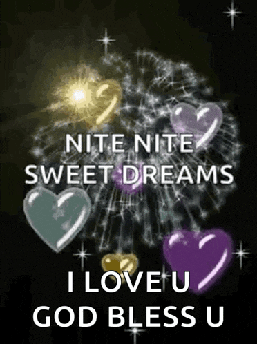 a night night sweet dreams i love you god bless u