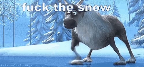 a cartoon reindeer is walking in the snow with the words fuck the snow above it