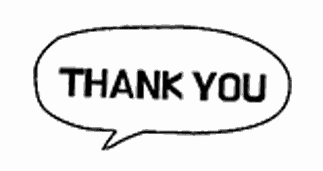 a black and white speech bubble with the words `` thank you '' on it .