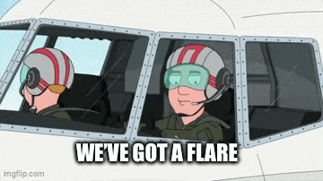 a cartoon of two men in a plane with the words we 've got a flare