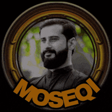 a picture of a man with a beard and the word moseq