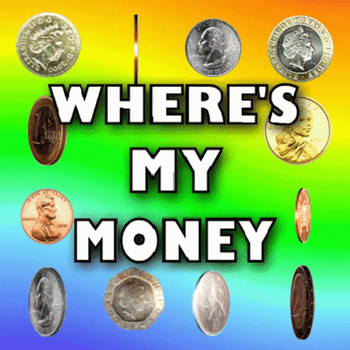 Where My Money You Owe Me GIF - Where My Money You Owe Me Wheres My Cash GIFs