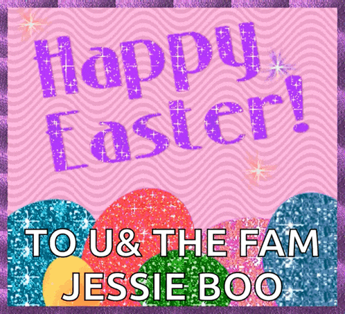 a pink and purple easter card that says happy easter to u and the fam jessie boo