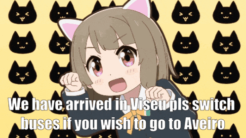 a cartoon of a girl with cat ears says we have arrived in viseu pls switch buses