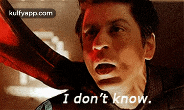 a close up of a man 's face with the words " i don 't know "