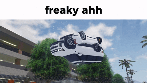 a picture of a car on its side with the words freaky ahh below it