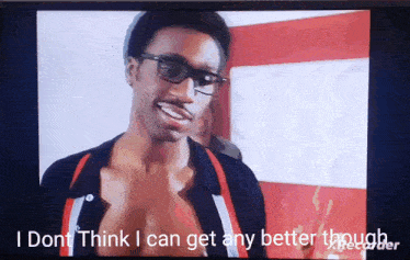 Better I Dont Think I Can Get Any Better Though GIF - Better I Dont Think I Can Get Any Better Though Davis Ruffin GIFs
