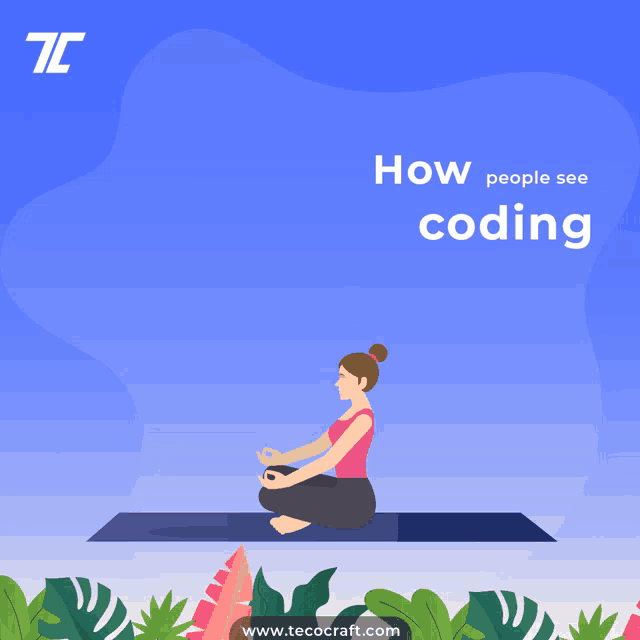 a woman sits on a yoga mat with the words " how people see coding " below her