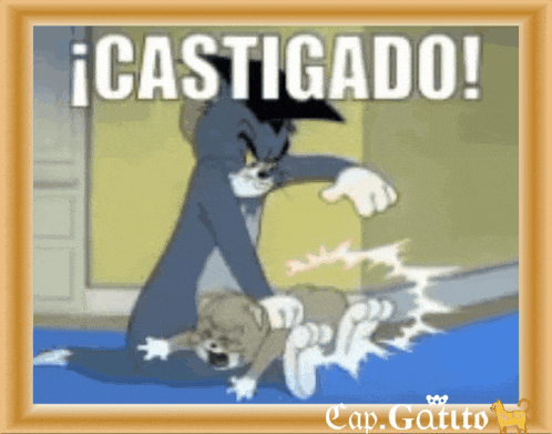 a picture of tom and jerry with the words castigado on it