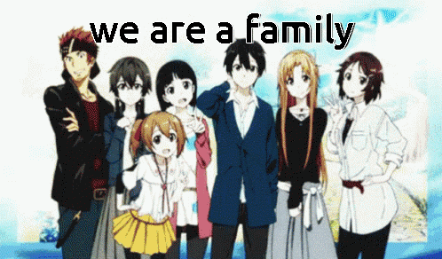 a group of anime characters with the words we are a family