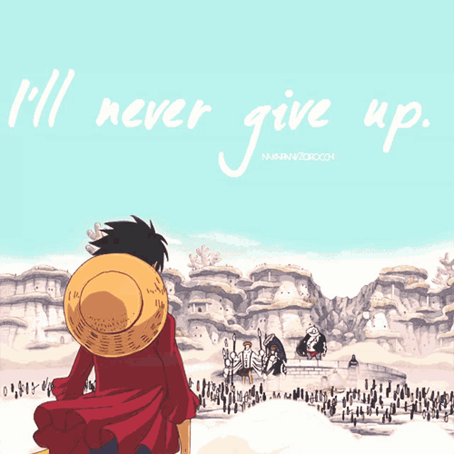 Luffy Ill Never Give Up GIF