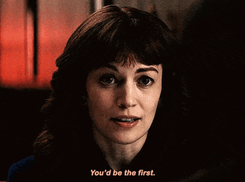 a woman says you 'd be the first