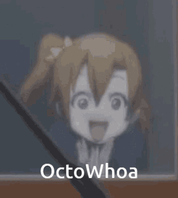 a girl is looking out of a window with her tongue out and the words octowhoa written on it .