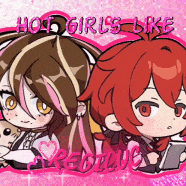 a picture of a girl and a boy with the words hot girls like reginuc on it
