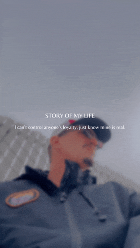 a picture of a man with the words story of my life