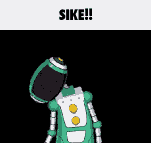 a cartoon robot with a purple face and headphones says sike
