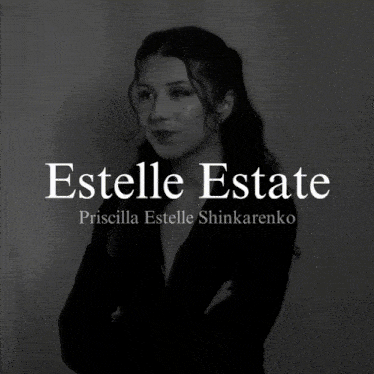 a black and white photo of a woman with the name estelle estate on it