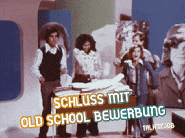 a group of people standing in front of a sign that says schluss mit old school bewerbung talk 'n ' job