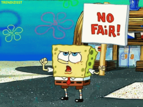 Unfair Not Fair GIF - Unfair Not Fair Spongebob GIFs