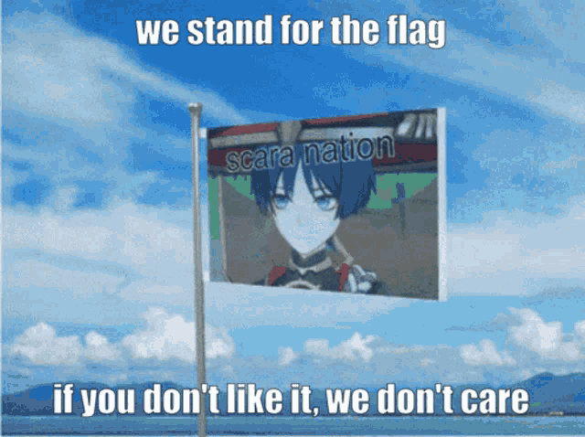 a sign that says we stand for the flag if you do n't like it we don 't care