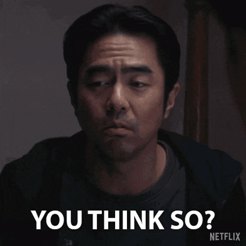 a man says you think so in a netflix advertisement