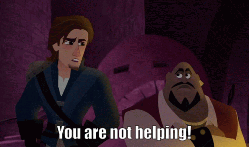 Disney Tangled The Series GIF - Disney Tangled The Series You Are Not Helping GIFs