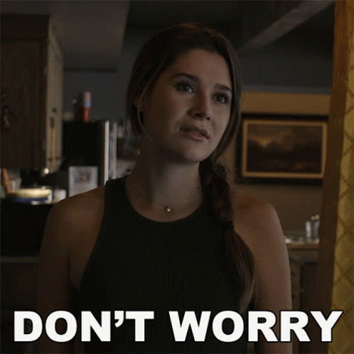 Dont Worry Hayley GIF - Dont Worry Hayley Skymed GIFs