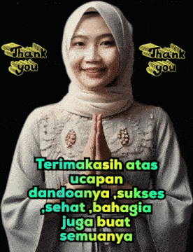 a woman wearing a white hijab and a gray dress says " terimakasih atas ucapan "