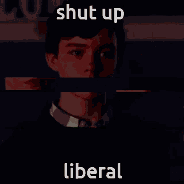 a picture of a boy with the words " shut up liberal " on it