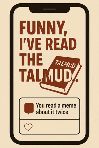 a phone screen says funny i ve read the talmud