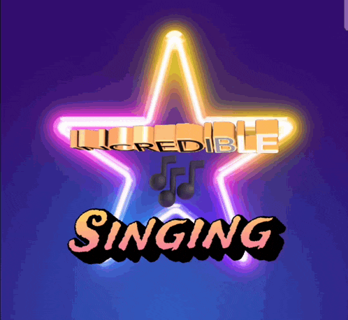 a glowing star with the words incredible singing written on it