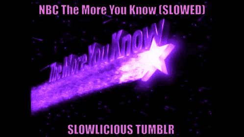 nbc the more you know slowed slowlicious tumblr poster