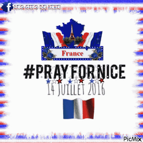 a poster that says france #prayfornice 14 juillet 2016