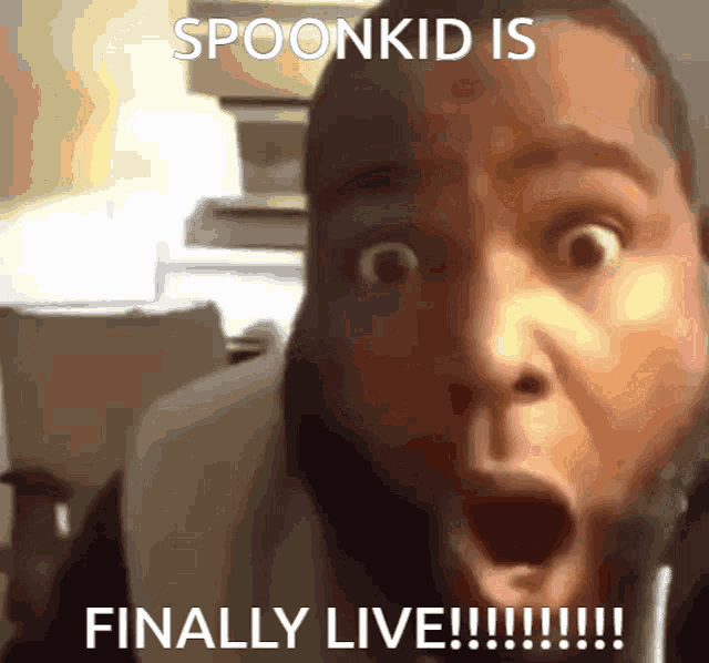 Spoonkid Spoonkid Live GIF - Spoonkid Spoonkid Live GIFs