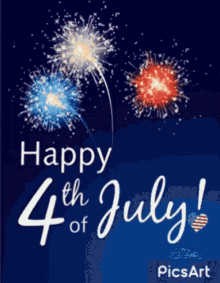 a blue background with fireworks and the words happy 4th of july