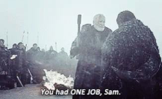 Got You Had One Job Sam GIF - Got You Had One Job Sam Winter GIFs