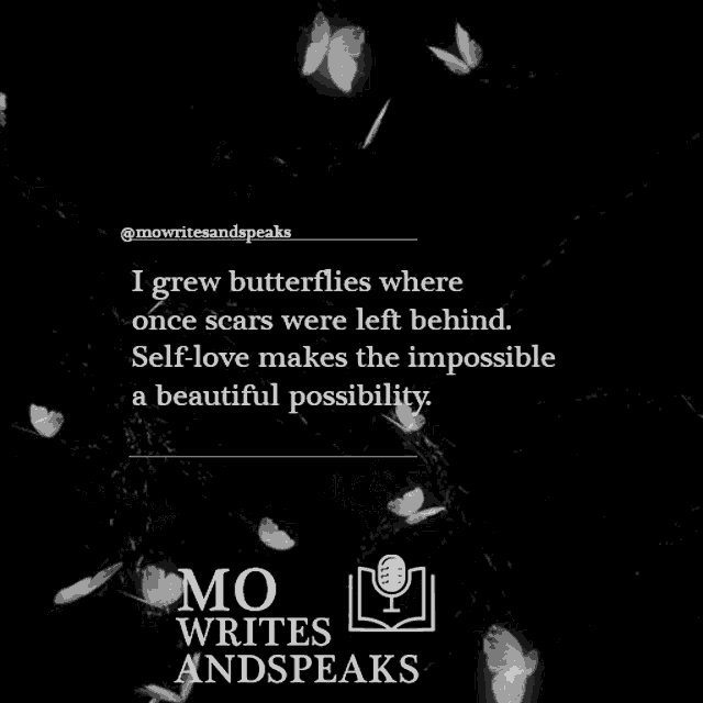 a quote from mo writes and speaks with butterflies behind it